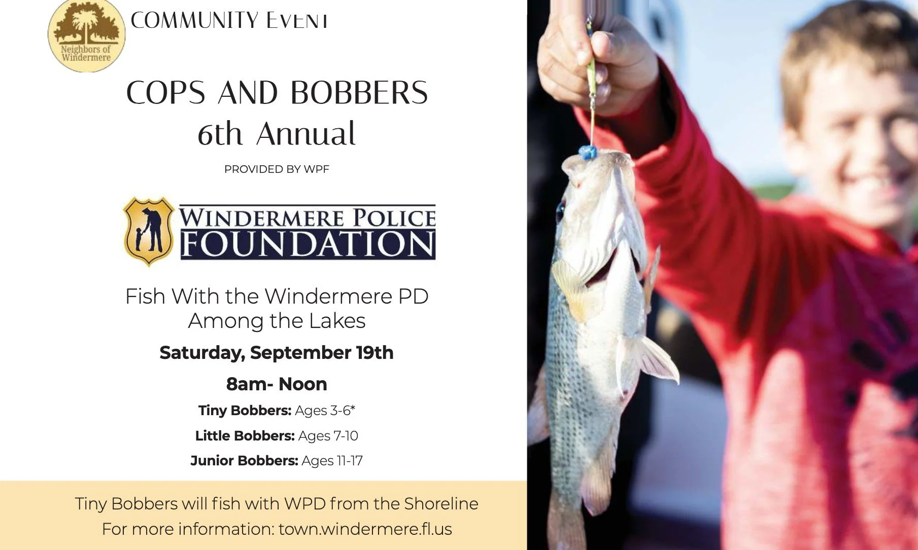 Cops and Bobbers 6th Annual flyer from the Windermere Police Foundation with a boy holding a fish