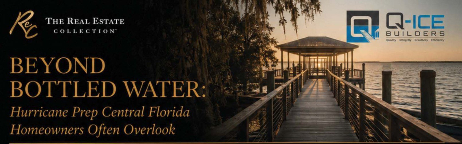 Beyond Bottled Water hurricane prep guide from The Real Estate Collection and Q-ICE Builders over a lakefront dock at sunset