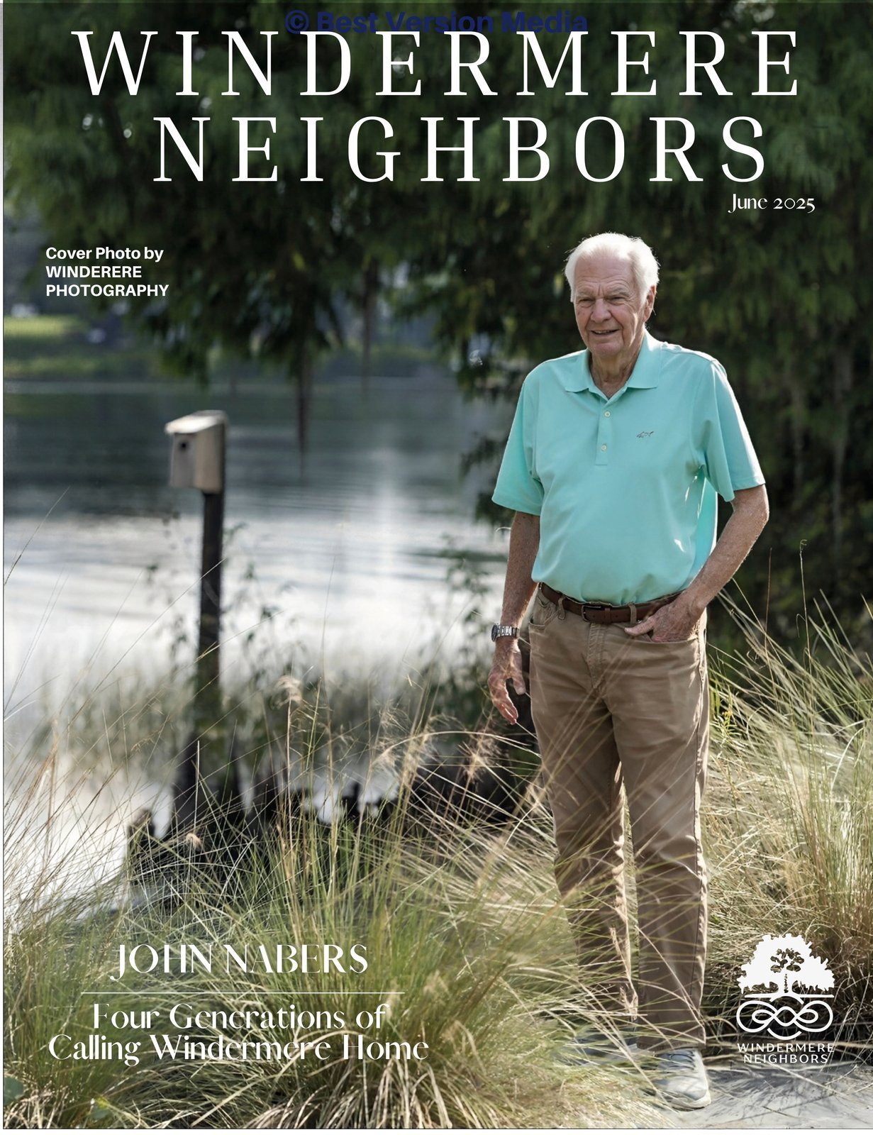 Windermere Neighbors cover, June 2025: John Nabers, Four Generations of Calling Windermere Home