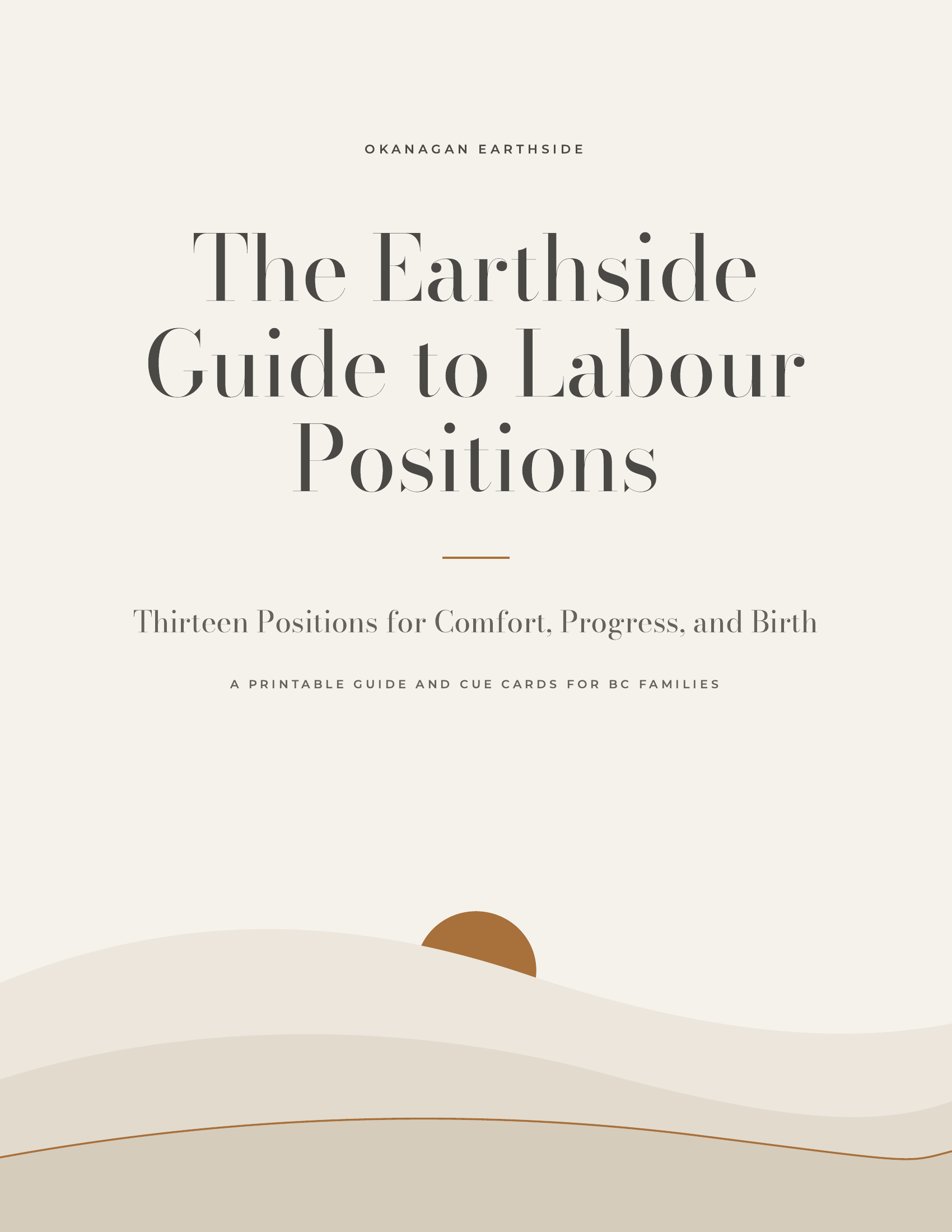 Okanagan Earthside Guide to Labour Positions