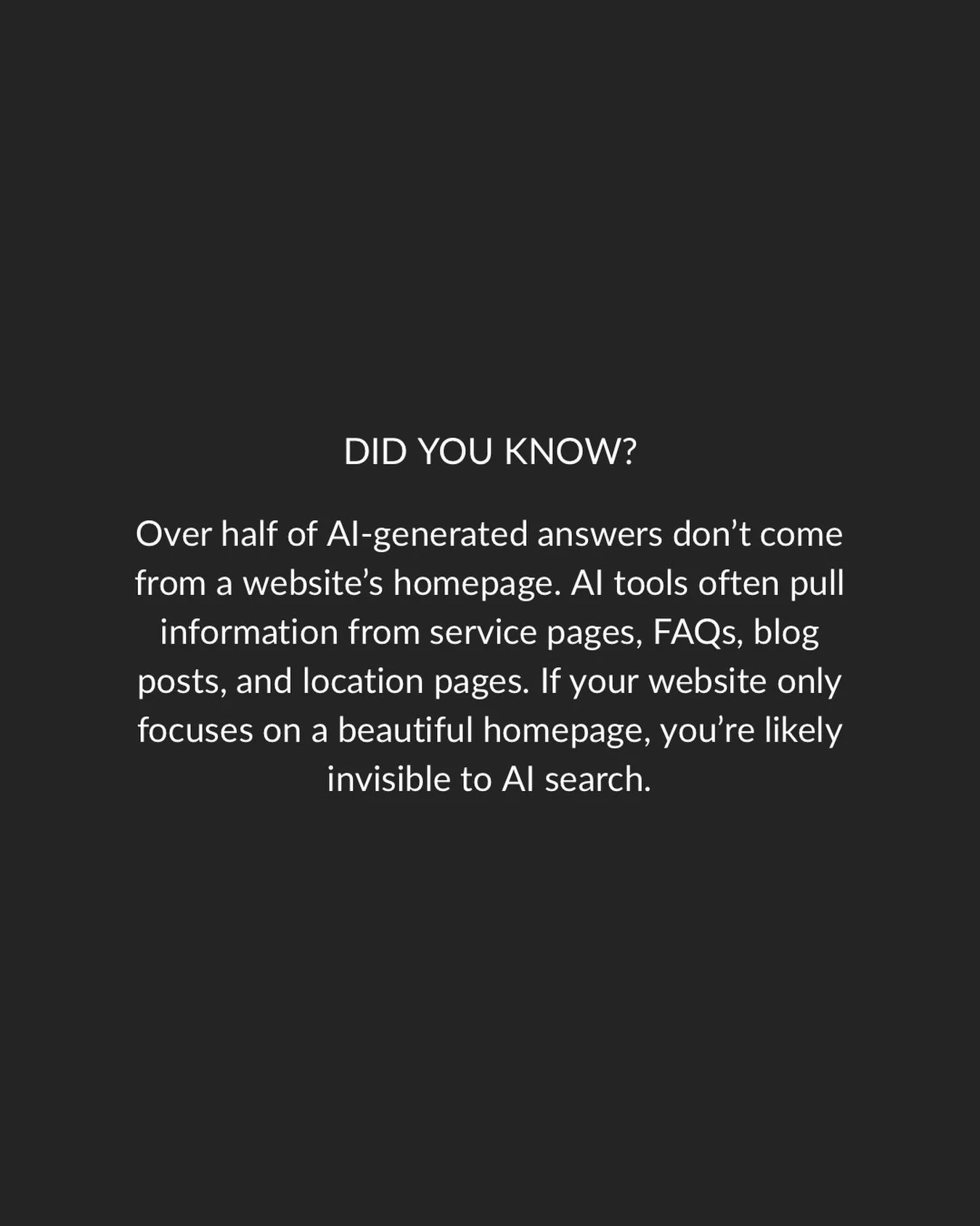 Your homepage is important. But it&rsquo;s no longer the only page that matters.

AI tools and search engines are pulling answers from service pages, FAQs, blog posts, and location pages&mdash;not just your homepage.

If your website isn&rsquo;t buil