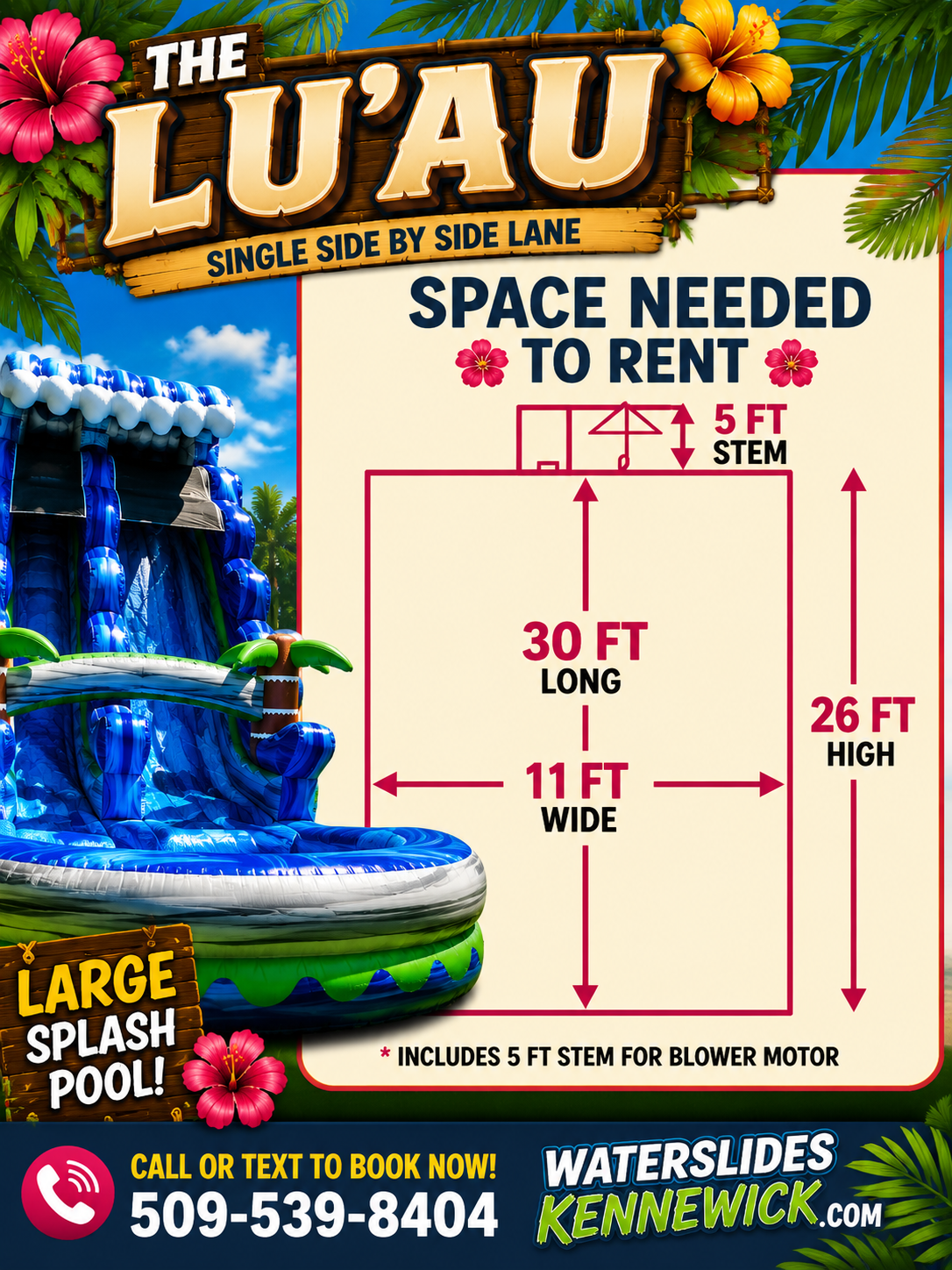 The Lu'au inflatable waterslide dimensions and clearance diagram showing the space needed for safe backyard rental setup.