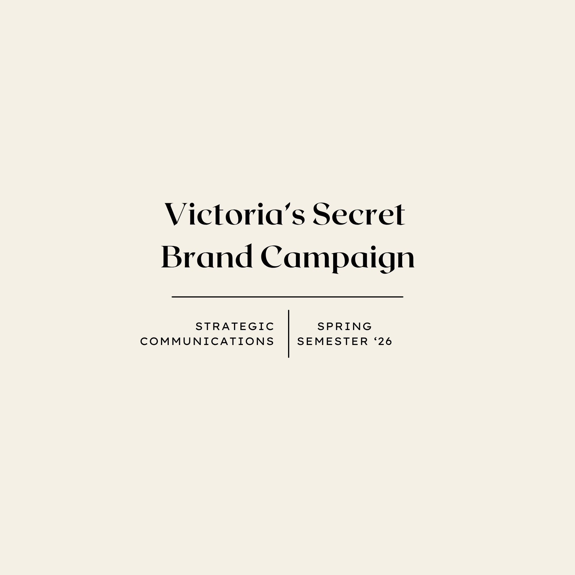 Victoria's Secret Brand Campaign