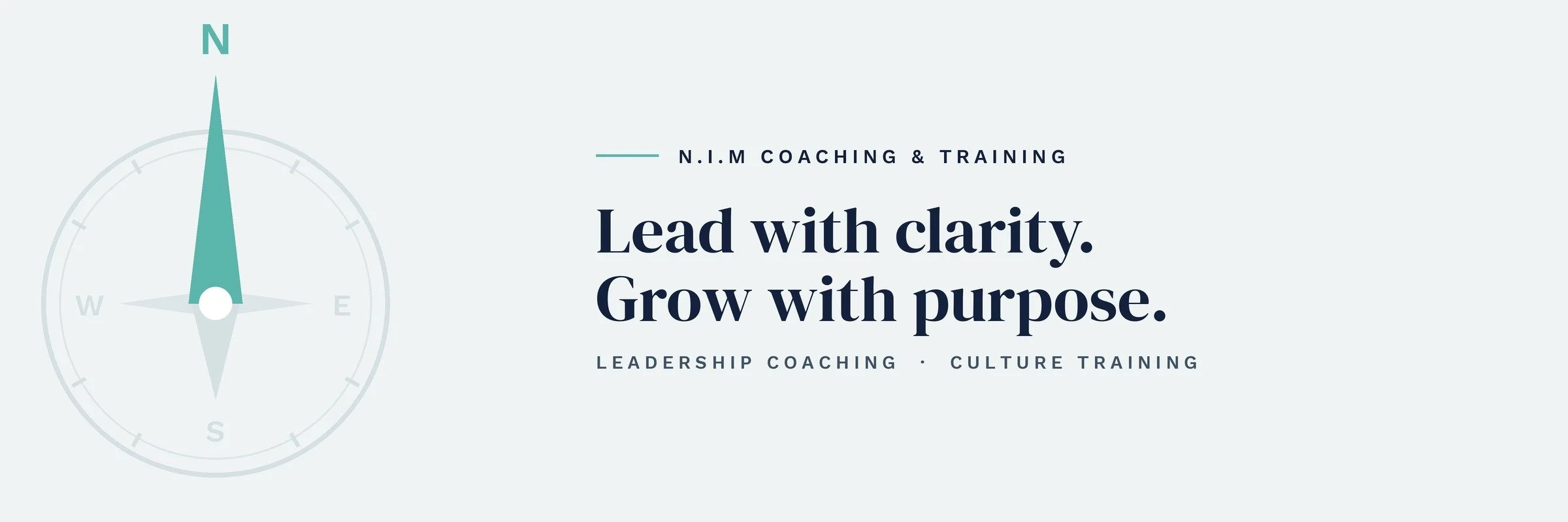 N.I.M Coaching & Training: Lead with clarity. Grow with purpose. Leadership coaching and culture training.