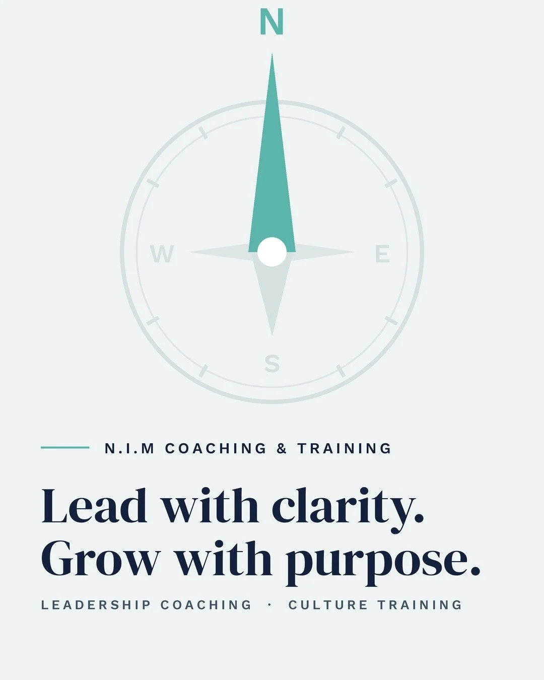 N.I.M Coaching & Training: Lead with clarity. Grow with purpose. Leadership coaching and culture training.