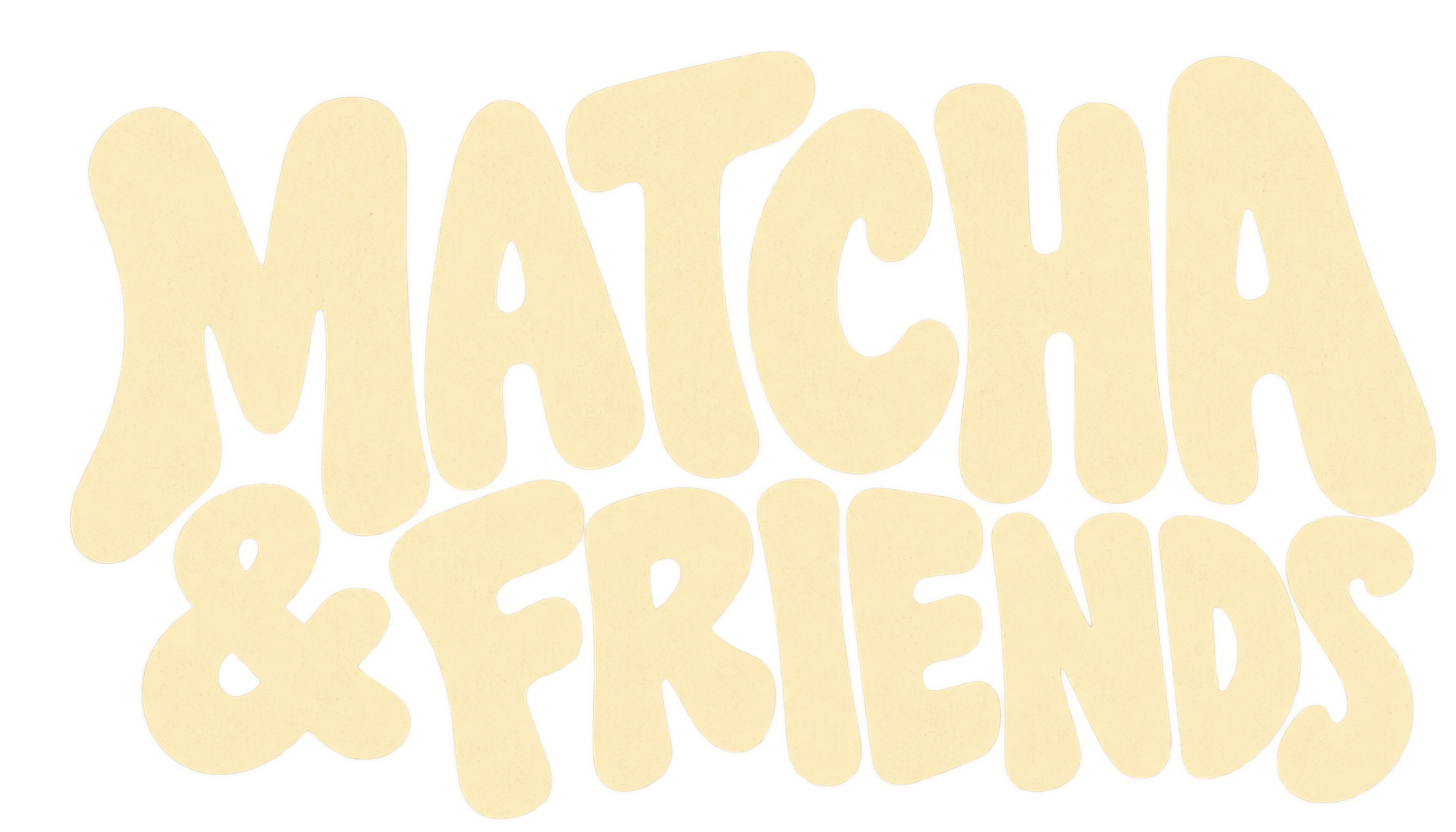 Matcha &amp; Friends