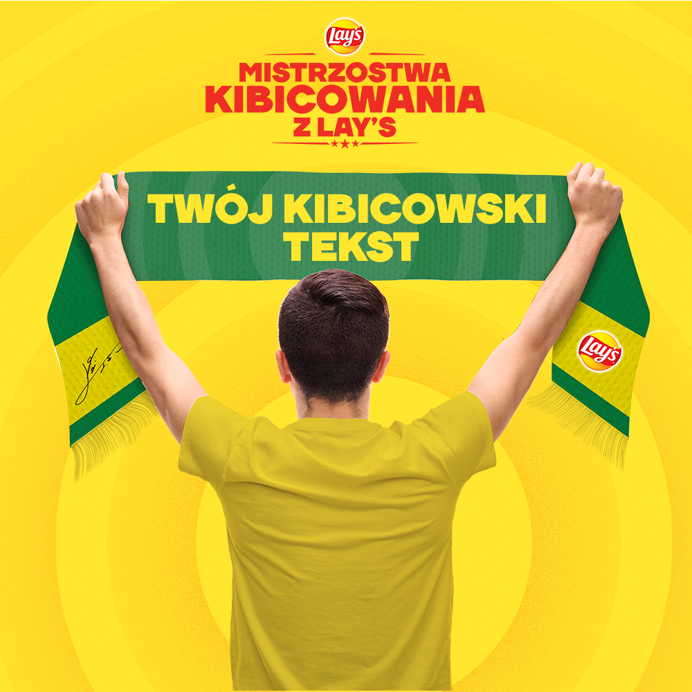 Lay’s: Kampania „Mistrzostwa Kibicowania”