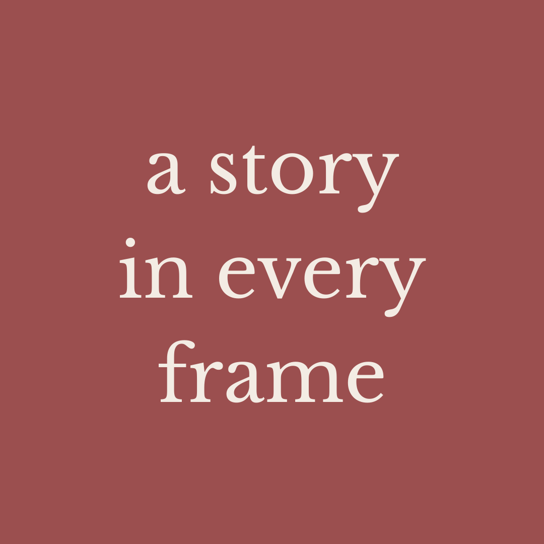 A graphic with a brown background that reads 'a story in every frame' in white text.