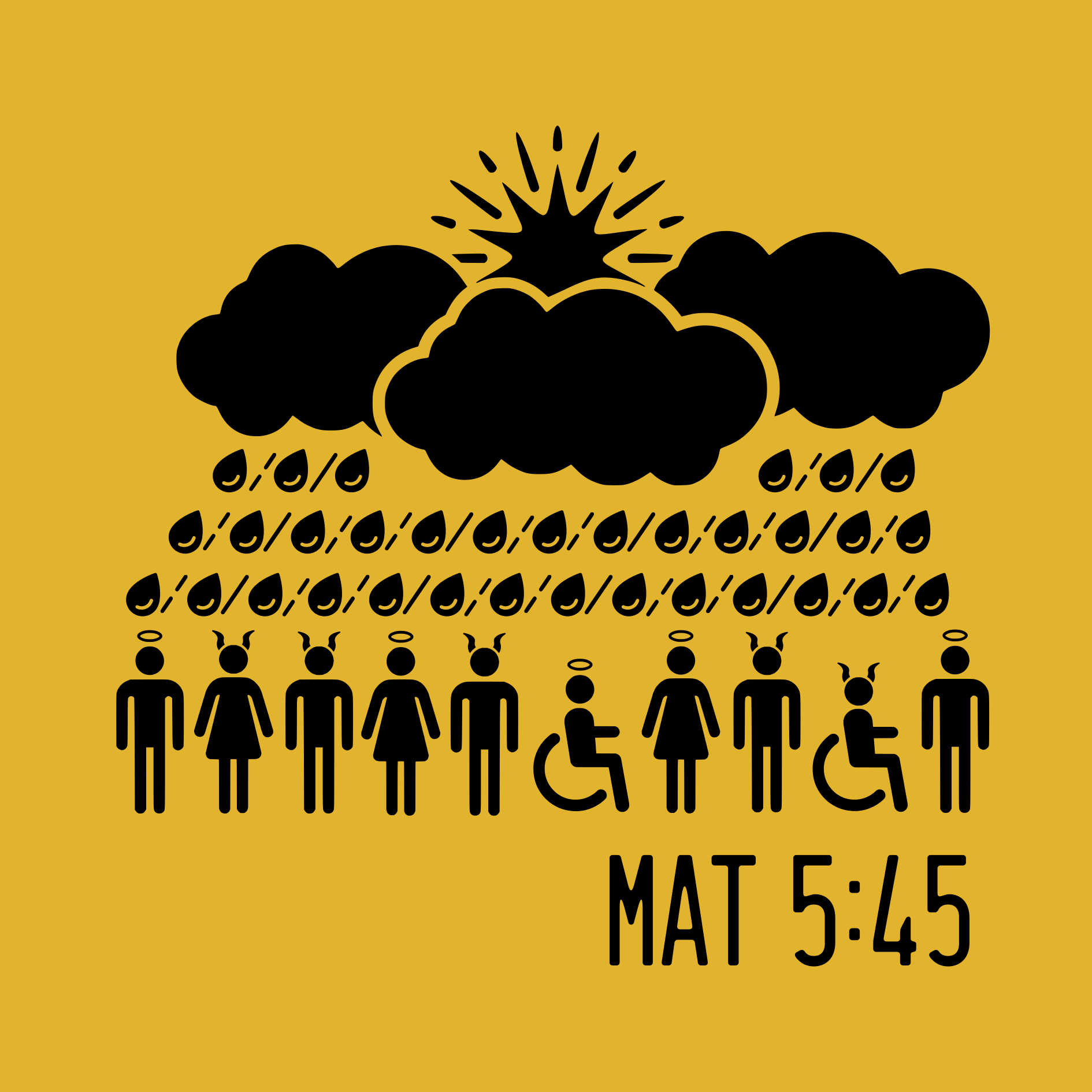 Matthew 5:45 - Sunshine and Rain for all
