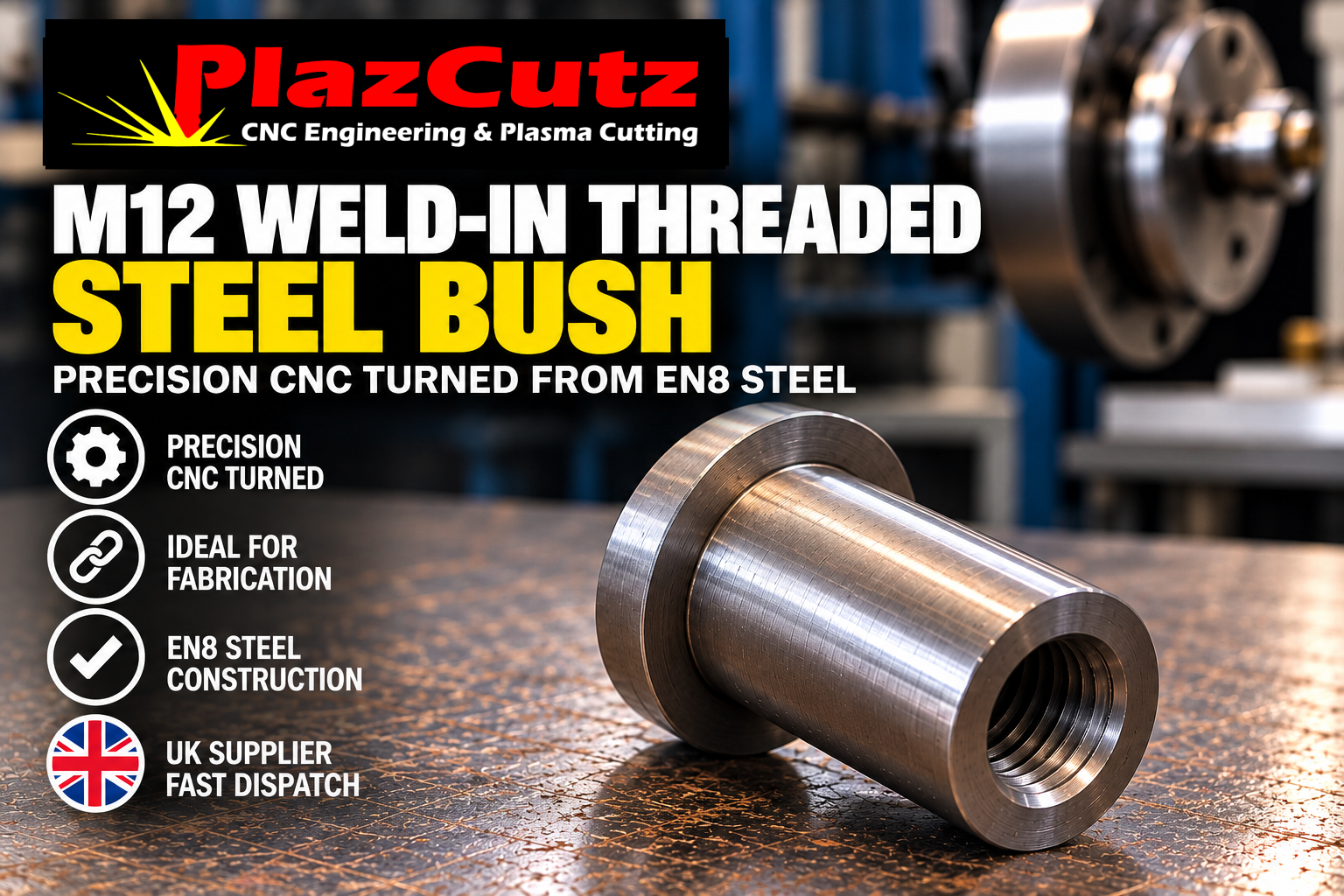 M12 × 25mm Weld-In Threaded Steel Top Hat Bush