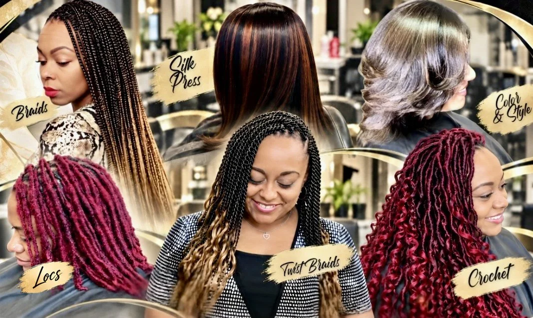 Glamorous Styles: braids, silk press, color and style, locs, twist braids and crochet.