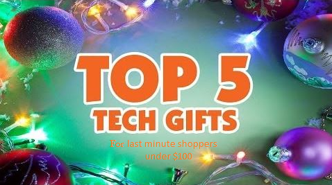 Top 5 tech savvy gifts, accessories, and more for under $100 last minute shoppers of tech (Holidays Edition 2014)