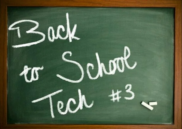 Back to School Tech #3
