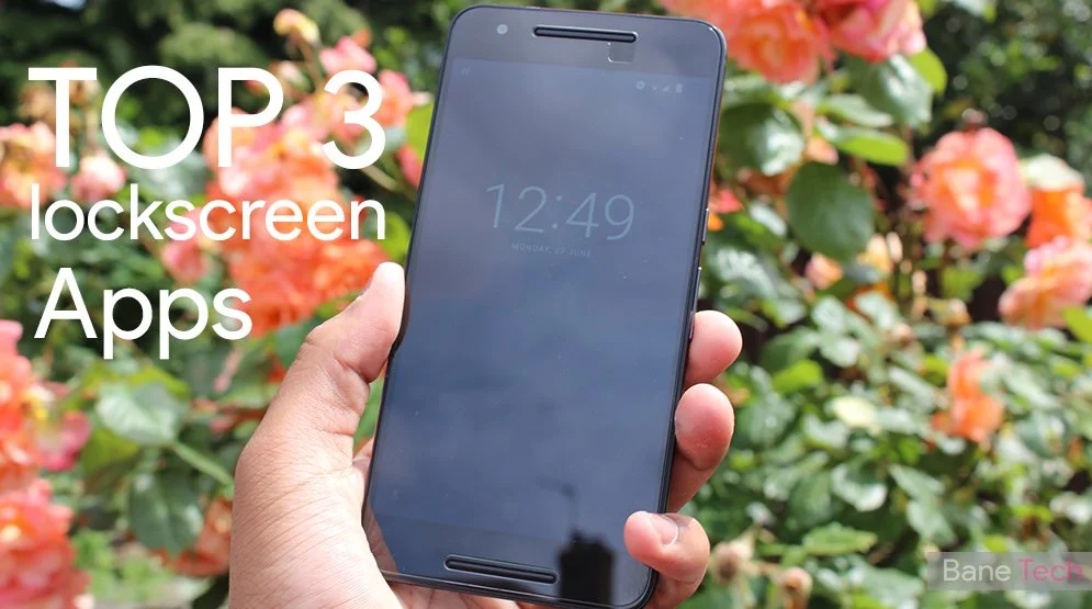 Top 3 Best Android Lock Screen Apps