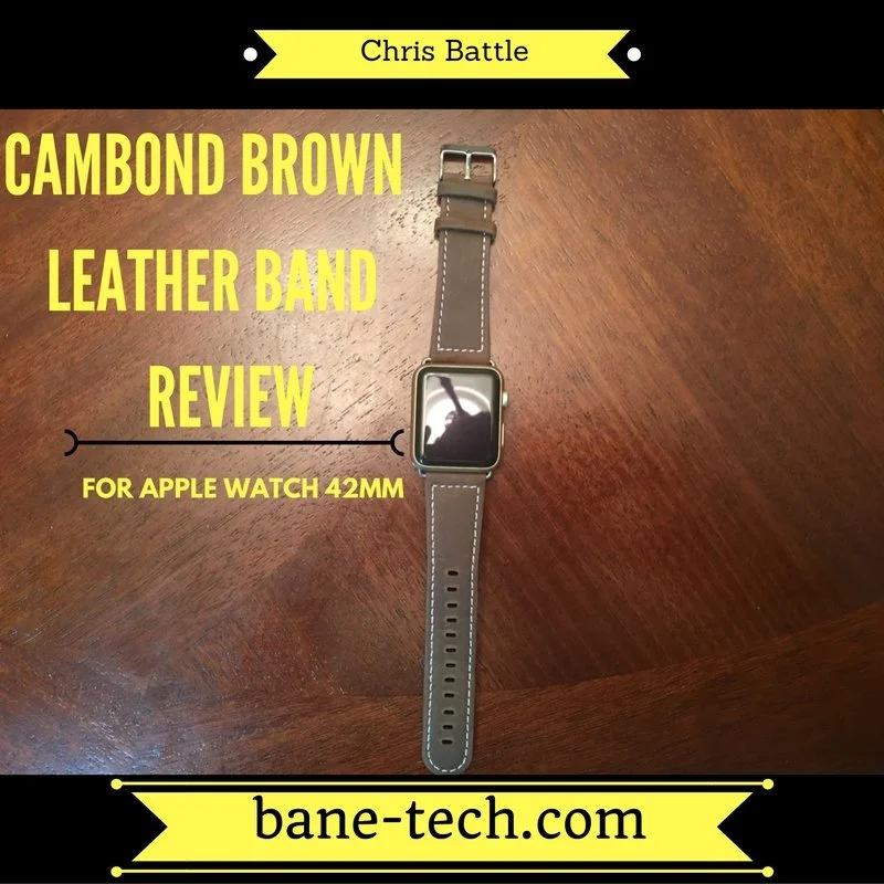 Cambond Apple Watch 42mm Brown Leather Band Review - Classy on a budget