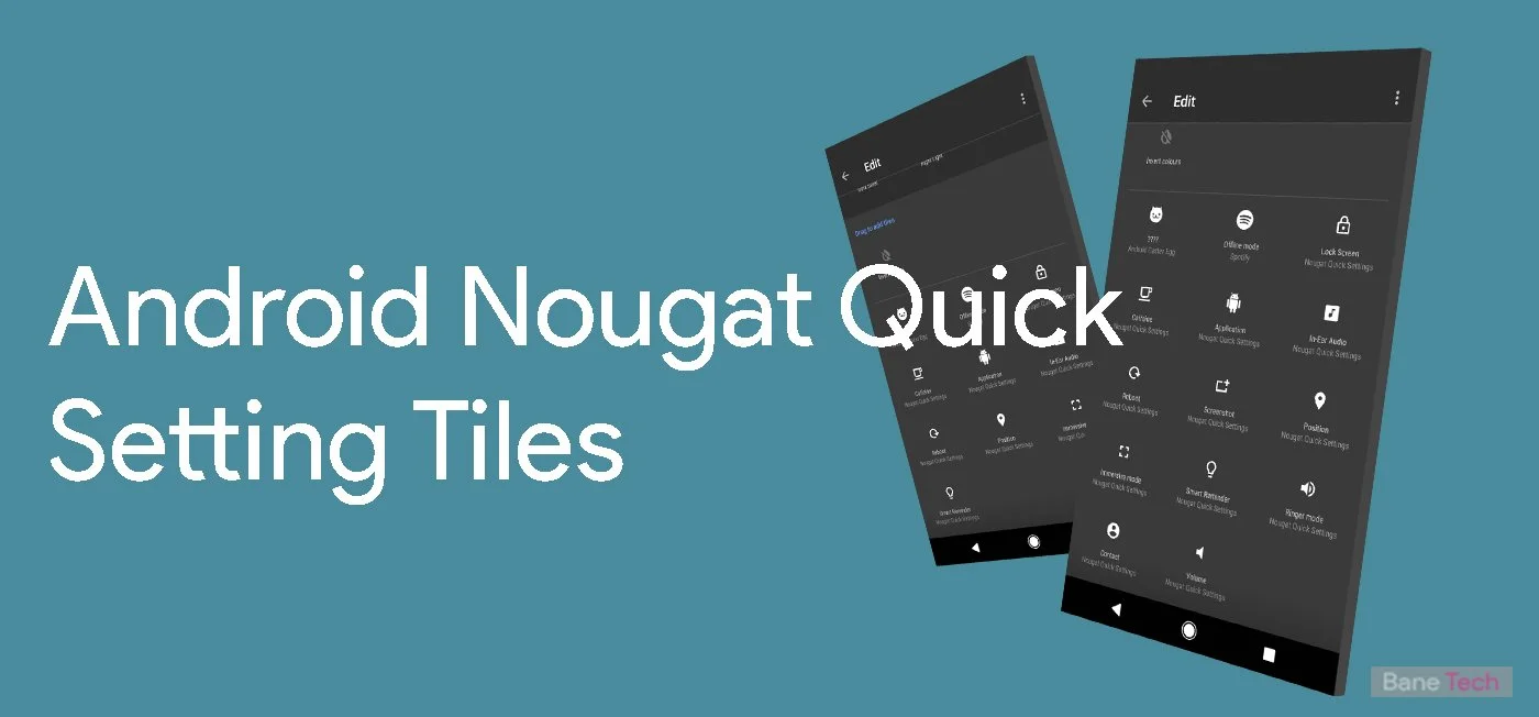Android Nougat’s Quick Setting Tiles