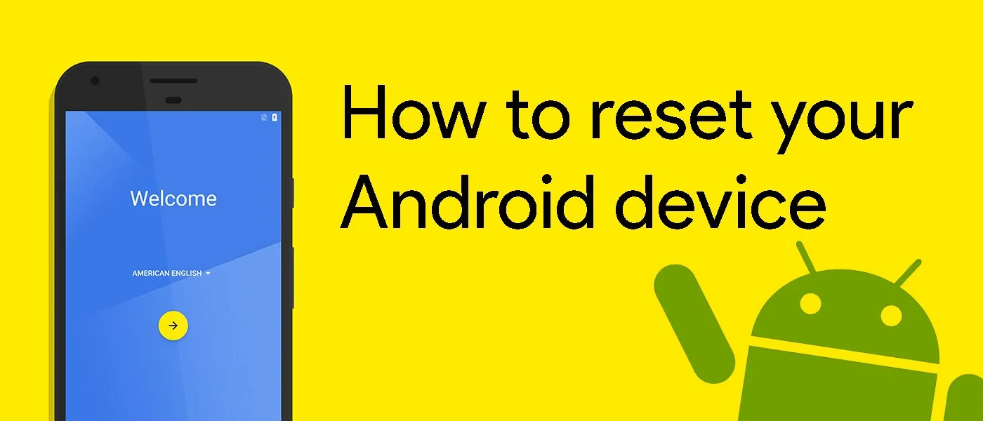 How to: Wipe your Android phone properly