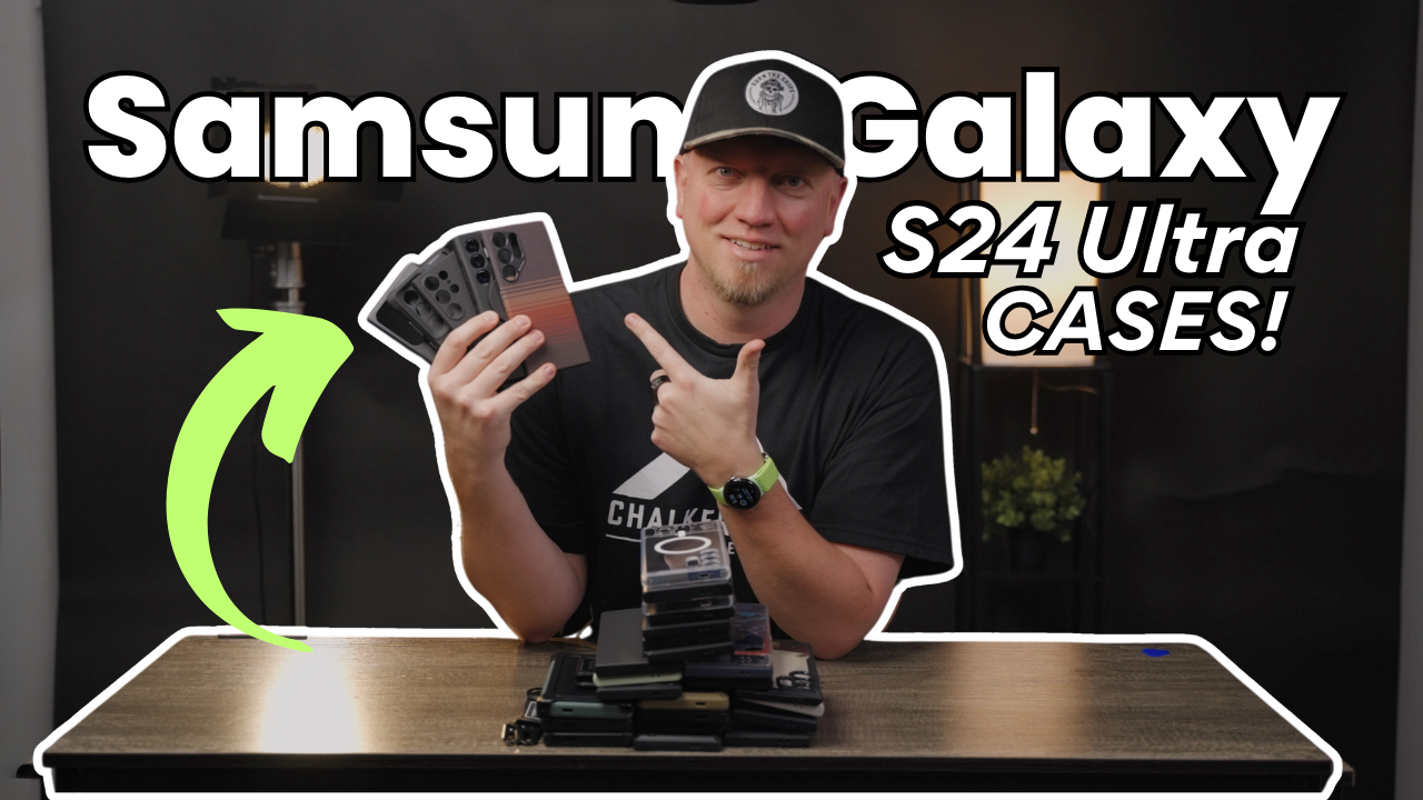 Samsung Galaxy S24 Ultra Case Roundup