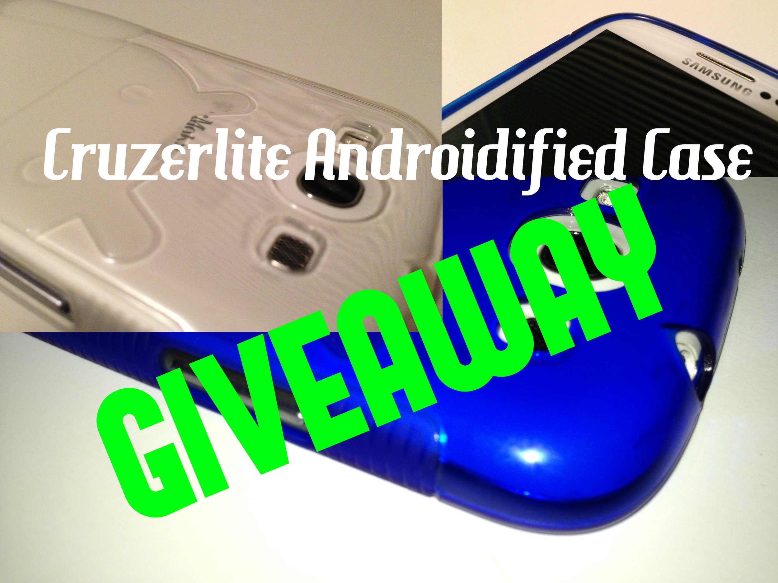 Cruzerlite Androidified Case Giveaway