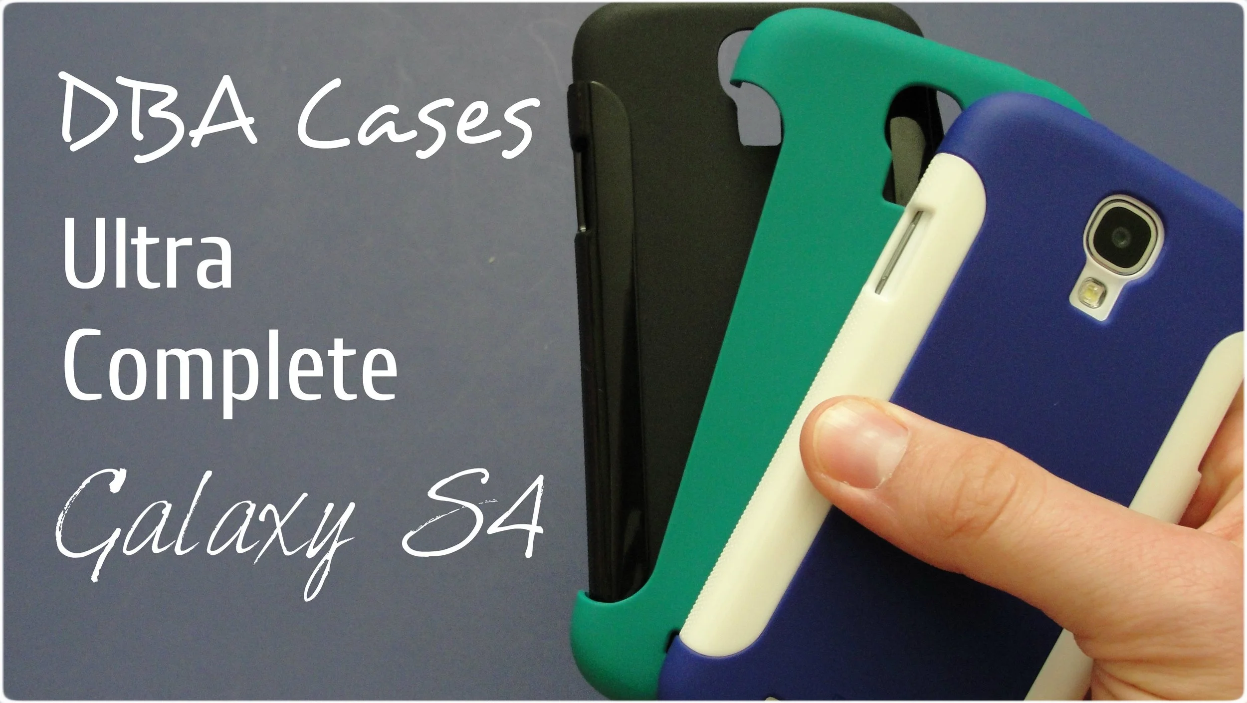 DBA Cases Ultra Complete - Samsung Galaxy S4