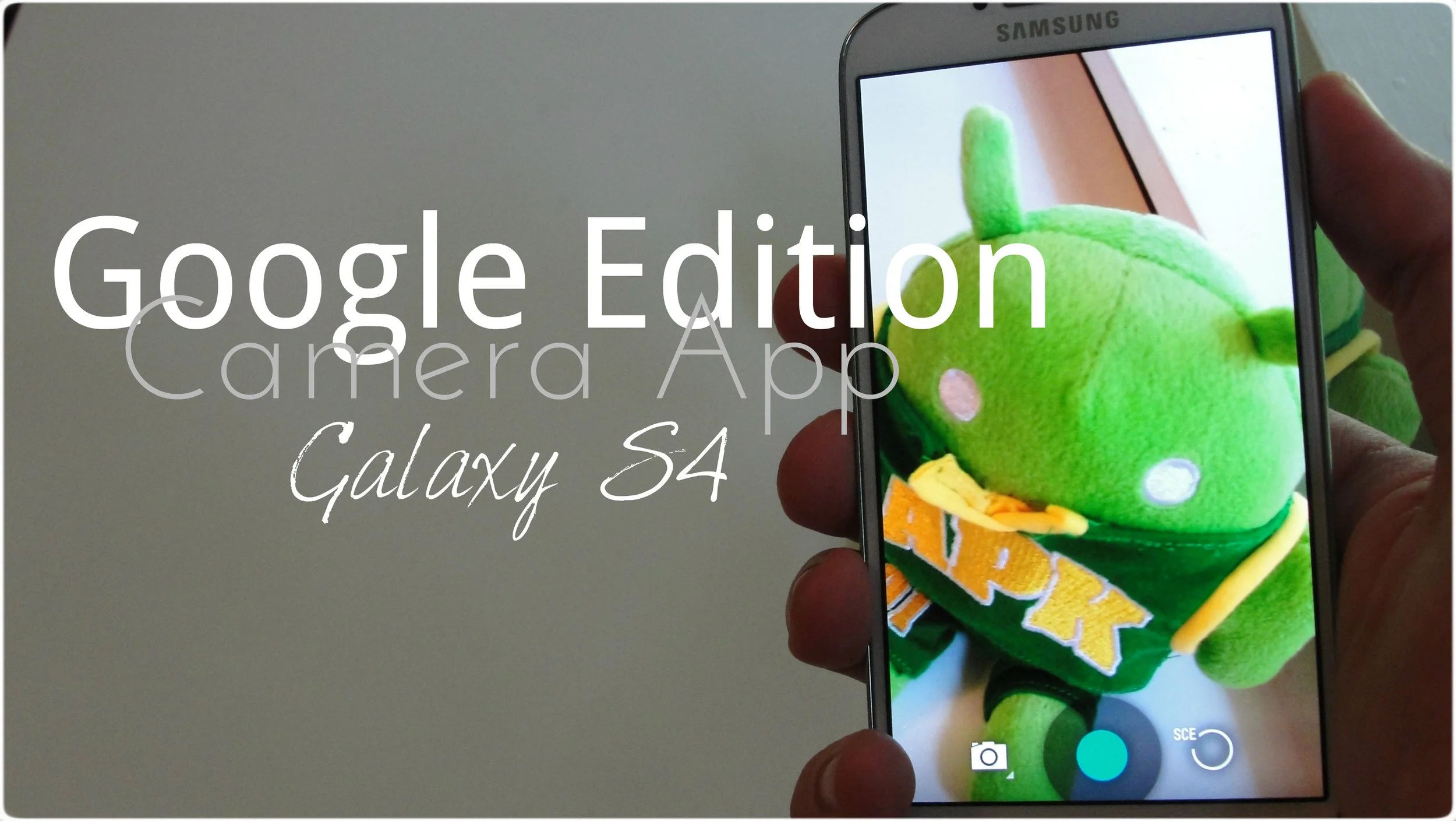 Download the Google Edition Camera App (Review) No Root Required