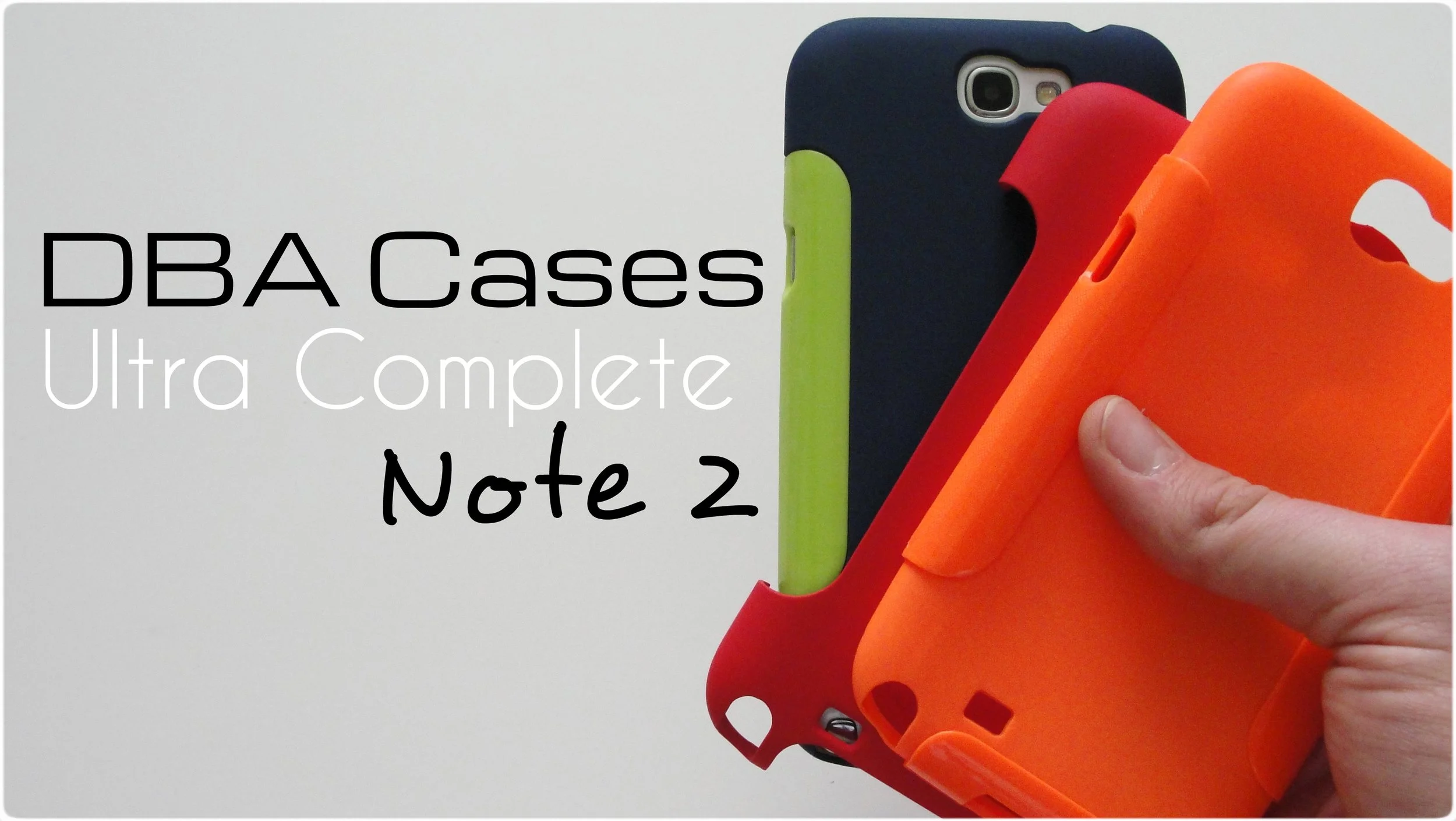 DBA Cases Ultra Complete for the Samsung Galaxy Note 2