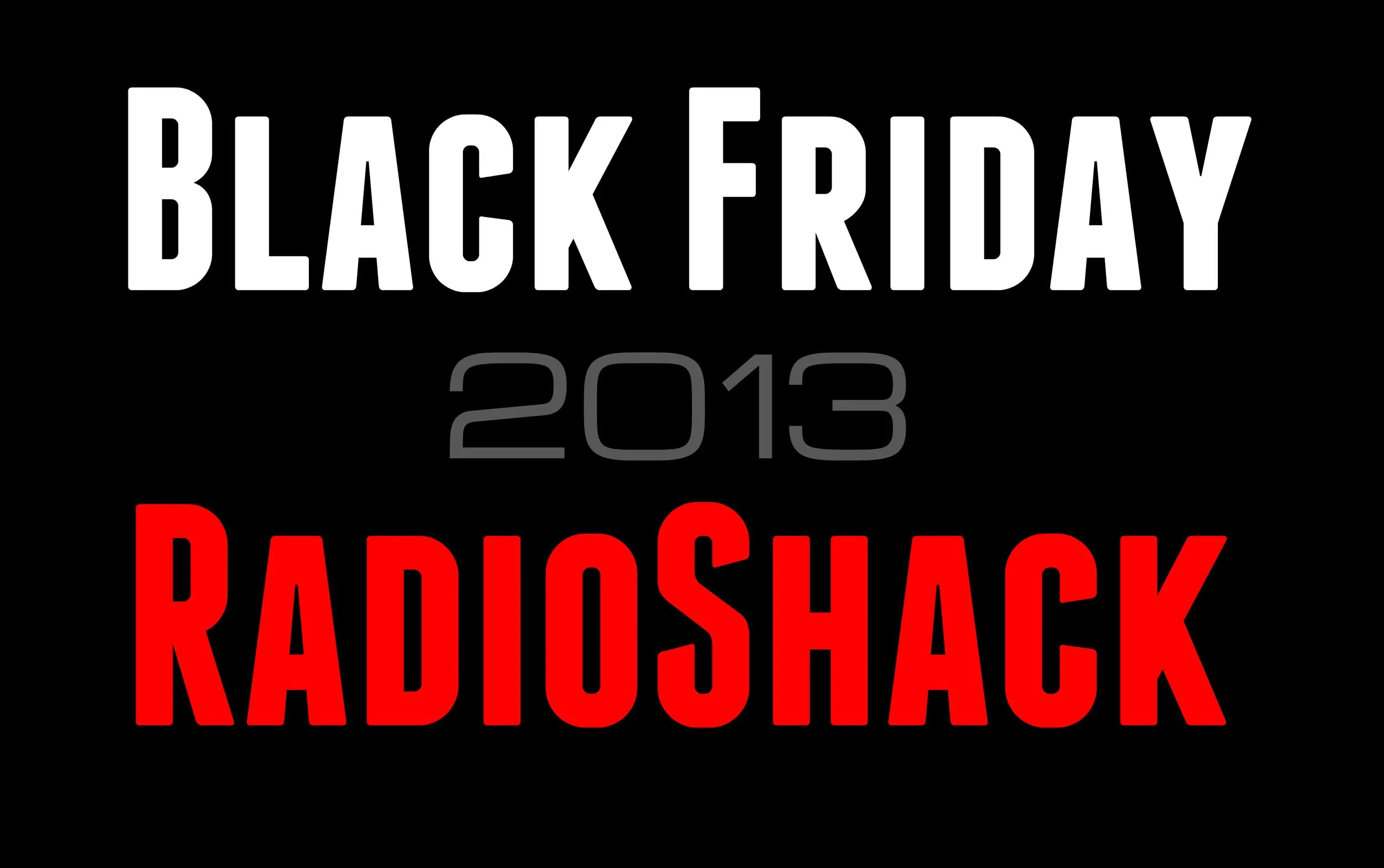 Black Friday 2013: RadioShack