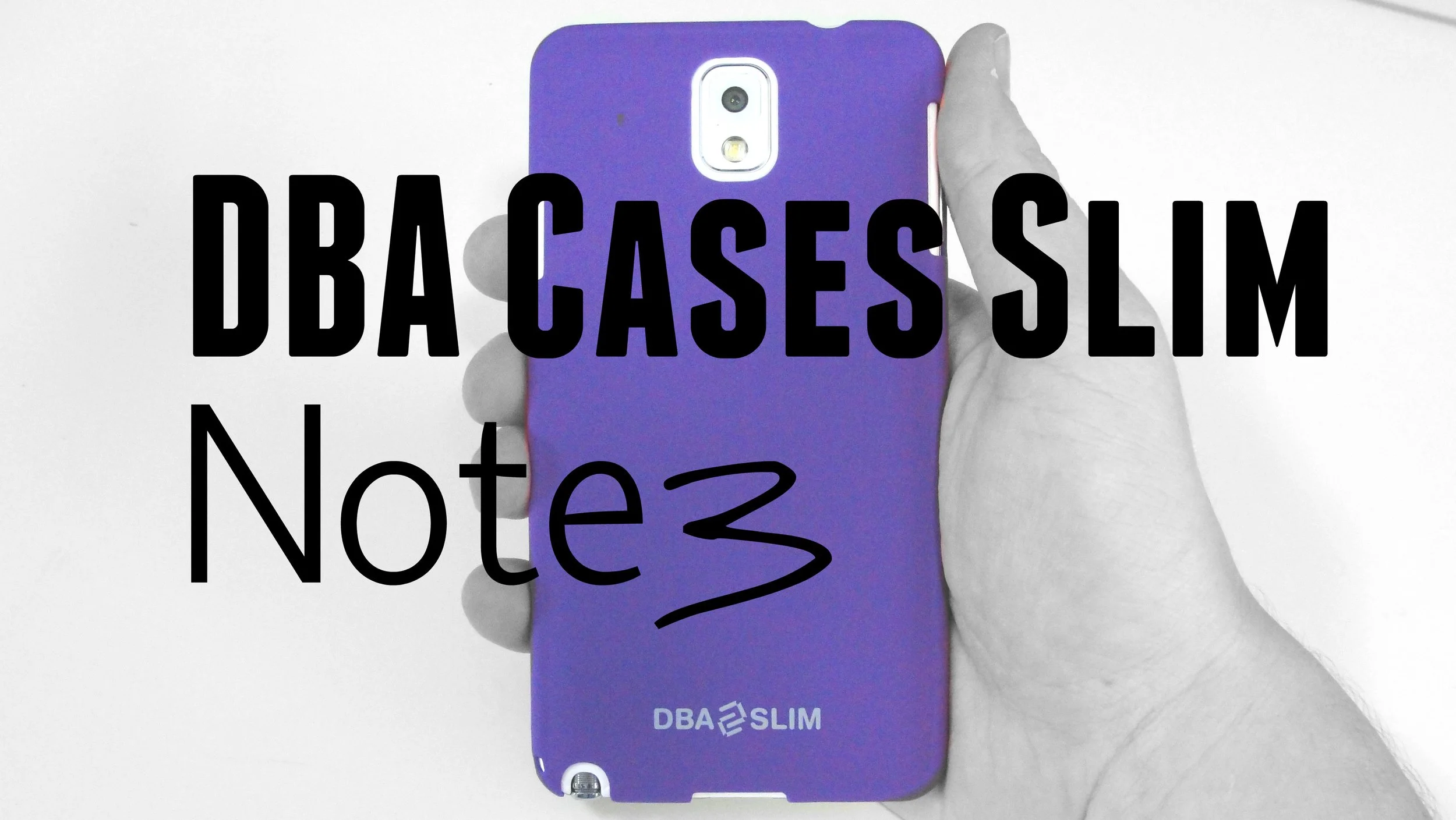 DBA Cases - Slim for the Note 3