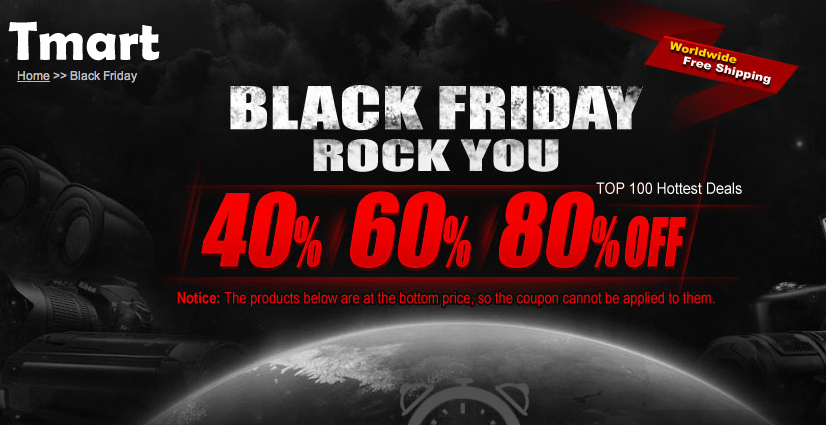 Black Friday 2013: UP TO 80% OFF at Tmart.com