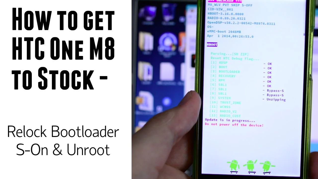 How to return HTC One M8 (Verizon) to stock - S-On - Relock Bootloader - Unroot/Uninstall SuperSu 