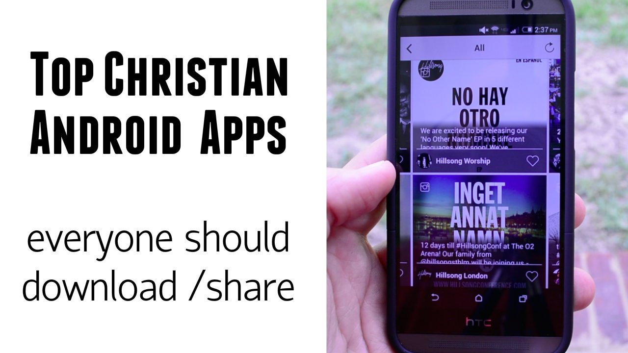 Top FREE Christian Android Apps Everyone Should Download and Checkout [Video]