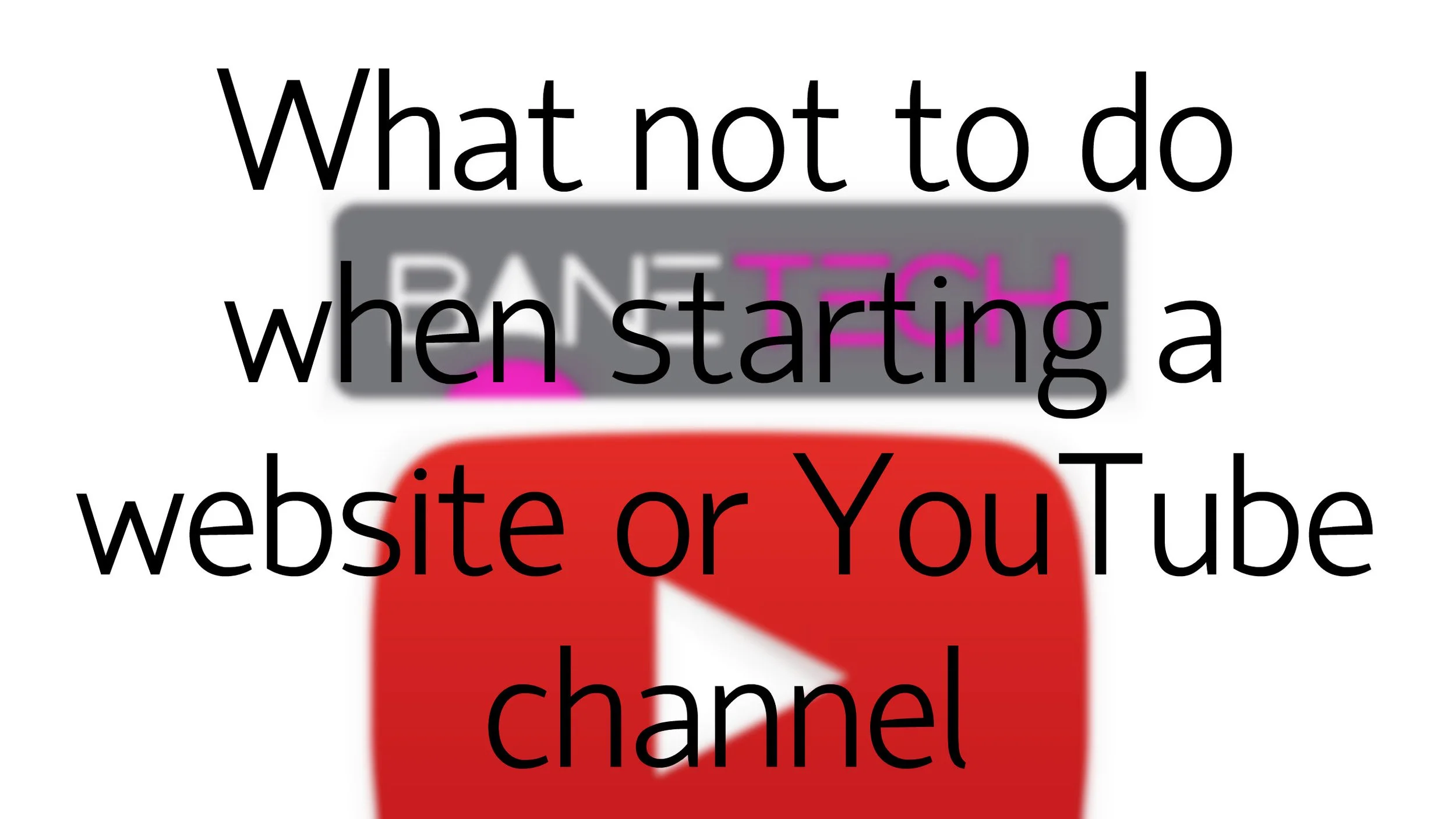 Top 3 mistakes I made starting a website and YouTube channel