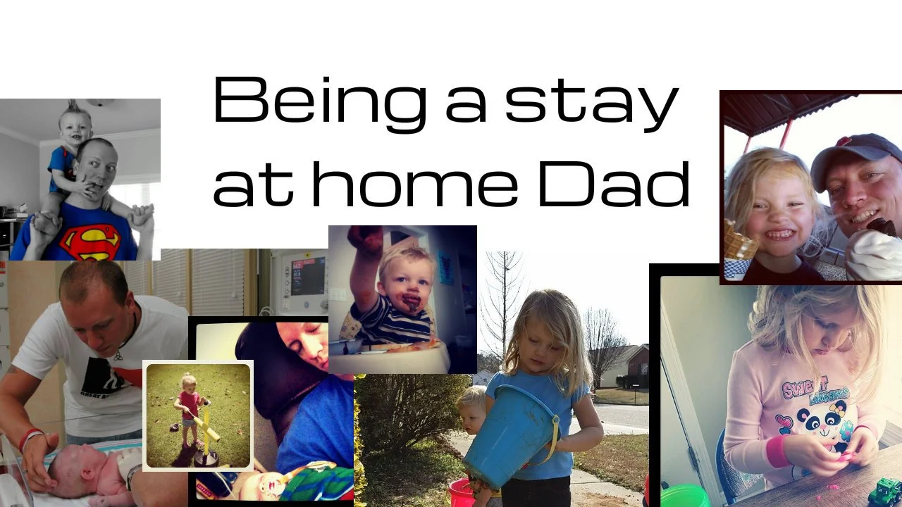 Being a stay at home Dad