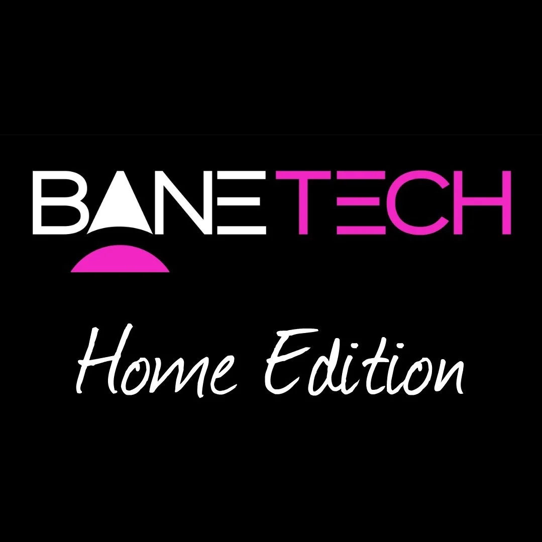 Bane Tech Home Edition - home product reviews and more