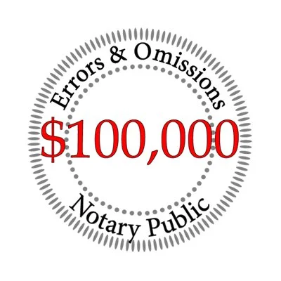 Circular notary public seal reading “Errors & Omissions $100,000 Notary Public.”