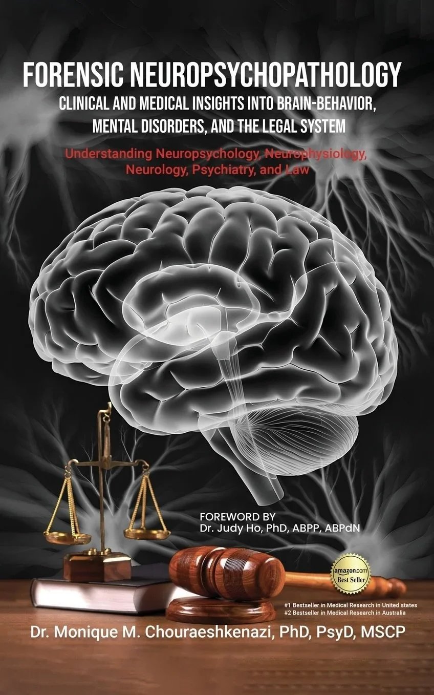 Forensic Neuropsychopathology Vol. 3 by Dr. Monique M. Chouraeshkenazi.