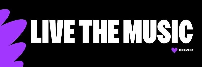 Black banner with bold white text reading “LIVE THE MUSIC” and a purple Deezer logo