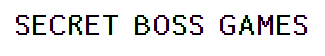 Secret Boss Games