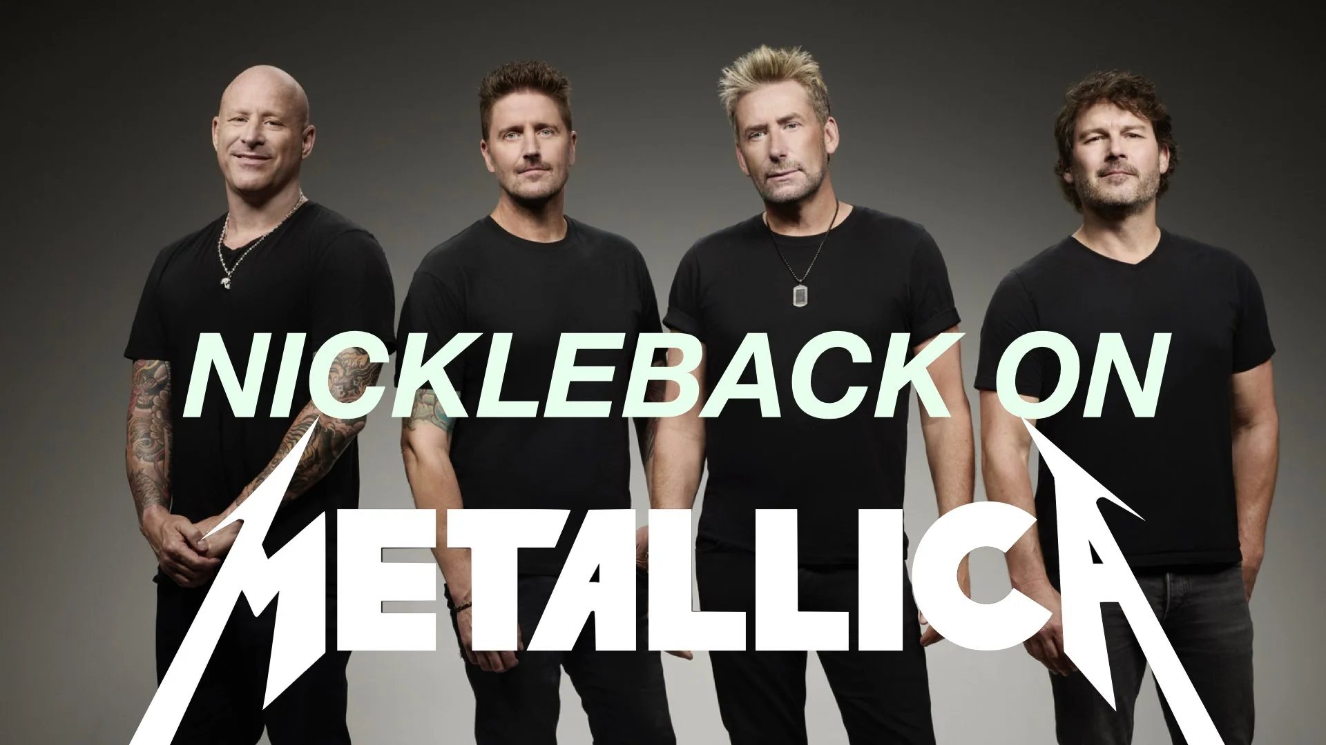 Nickelback band members posing in black shirts with large “NICKELBACK ON METALLICA” text overlay