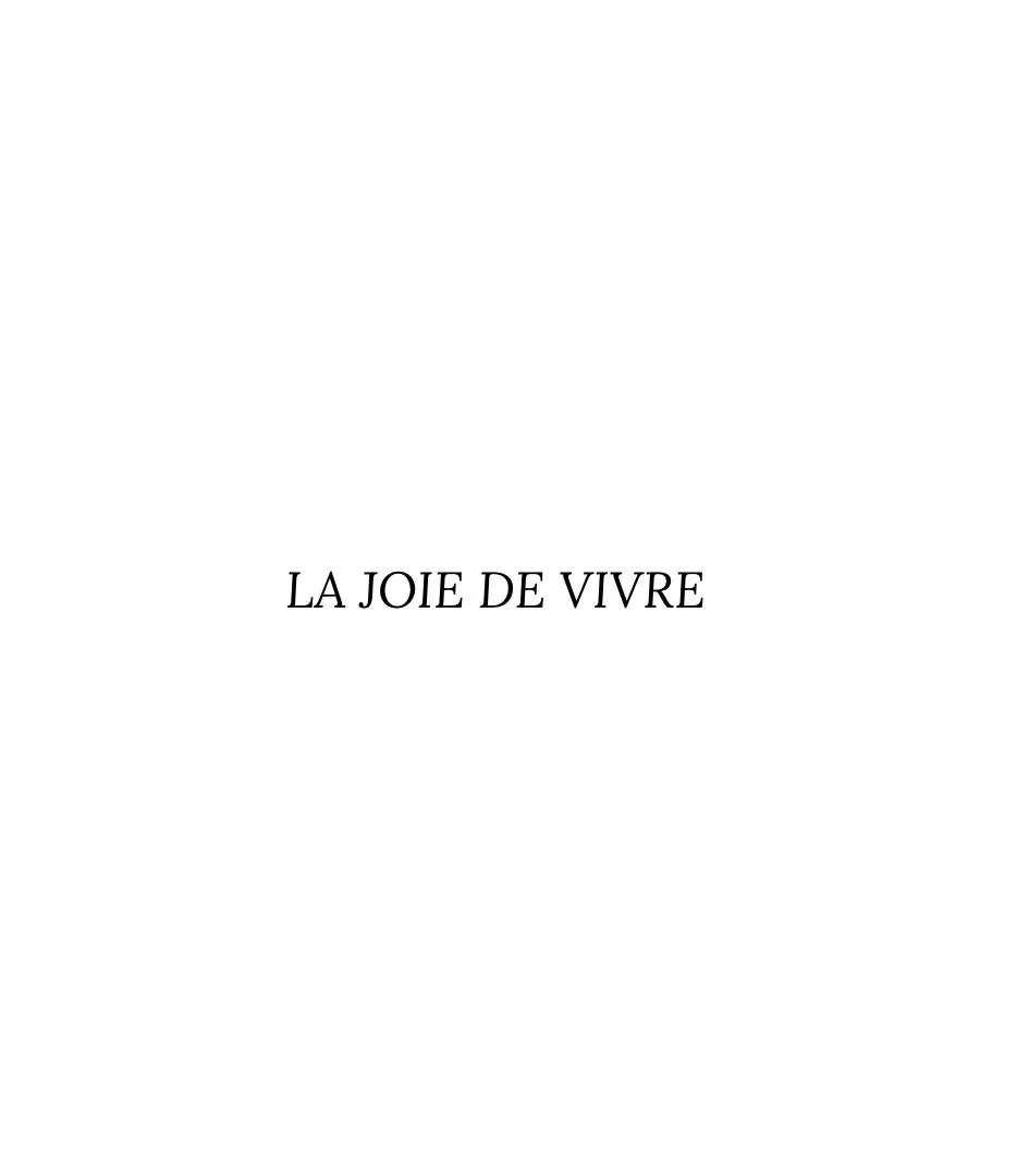 La Joie De Vivre