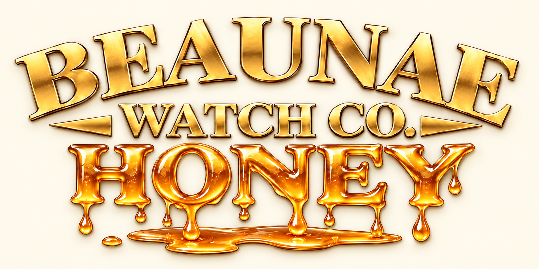 Gold 3D text reading “BEAU NAIL WATCH CO. HONEY,” with honey dripping from the letters