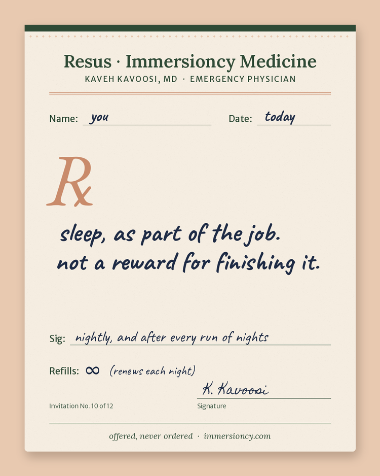 Prescription pad from Kaveh Kavoosi, MD, handwritten: Rx: sleep, as part of the job. not a reward for finishing it.