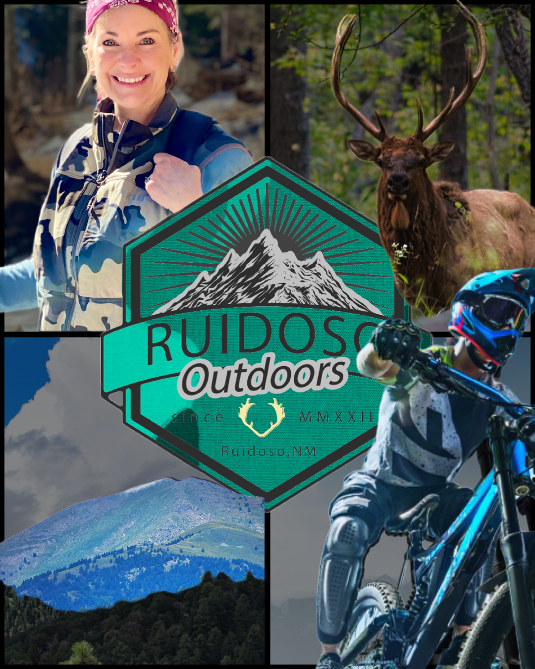 Ruidoso Outdoors collage featuring a smiling woman in camouflage, bull elk, mountain biker, mountain landscapes, and a turquoise mountain logo.