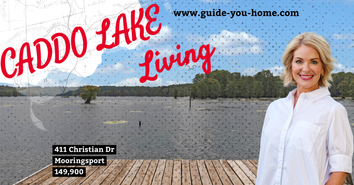 Caddo Lake living real estate graphic featuring a lakefront dock, smiling woman, and 411 Christian Dr listing in Mooringsport for $149,900