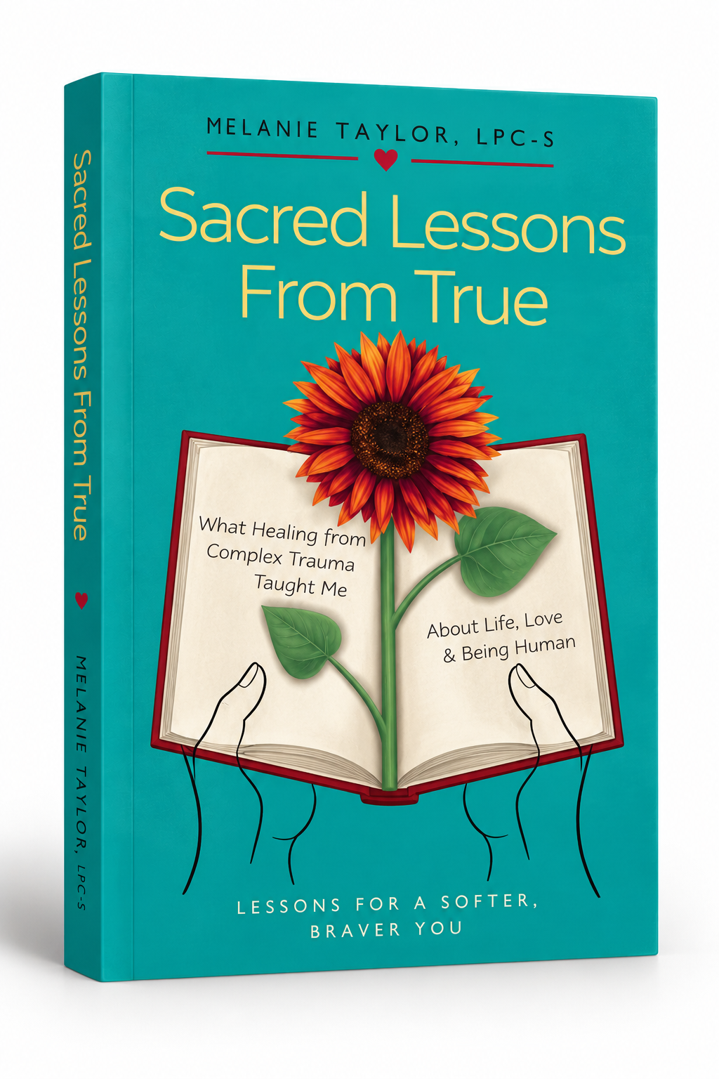 Copy of the book Sacred Lessons From True
