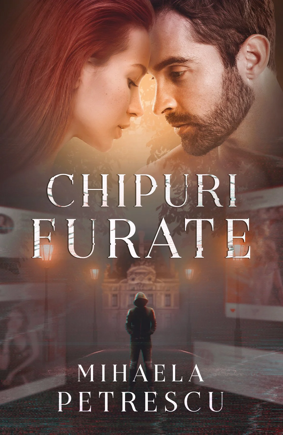 Book cover for “Chipuri Furate” by Mihaela Petrescu, featuring a close-up couple and a hooded figure standing in a city street.