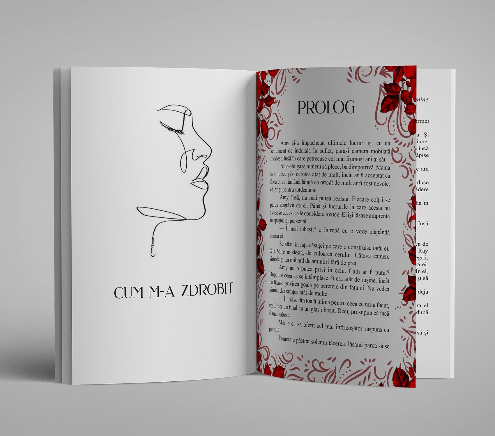 Open Romanian-language book showing a minimalist profile drawing, floral-bordered prologue page, and the title “Cum m-a zdrobit.”