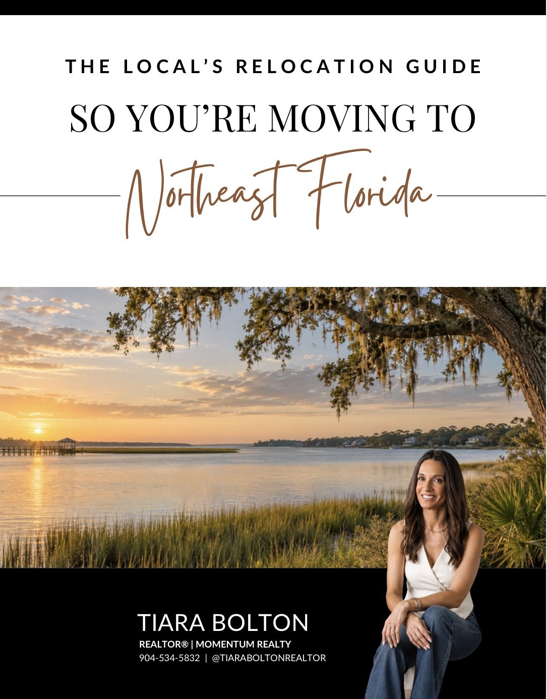 Cover of Tiara Bolton’s Northeast Florida Relocation Guide featuring a sunset waterfront scene.