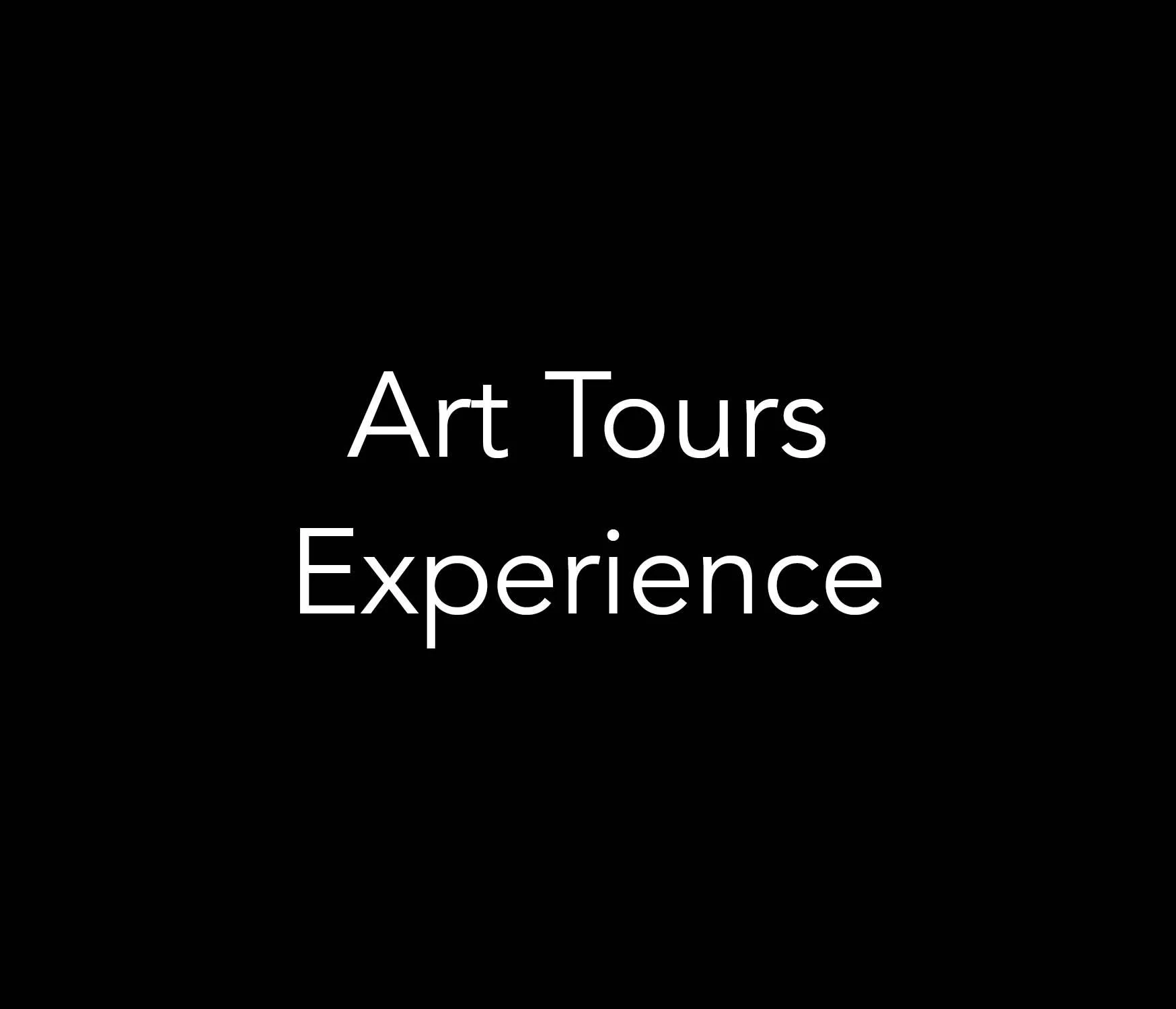 Black title card with white text reading “Art Tours Experience.”