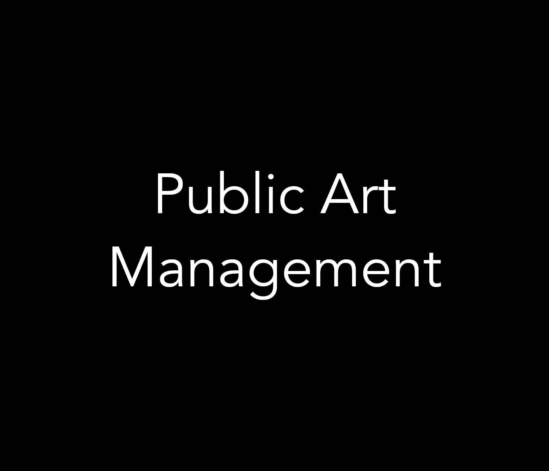 White text reading “Public Art Management” on a black background